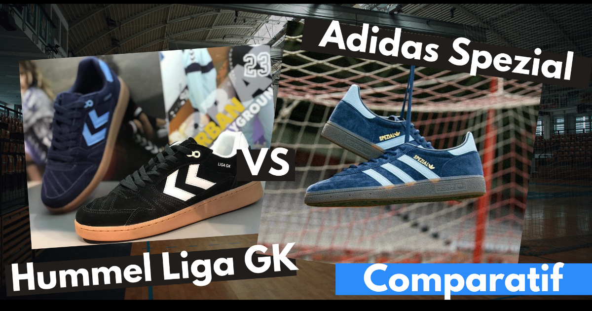 Chaussures de handball pour gardiens : Adidas Spezial vs. Hummel Liga GK
